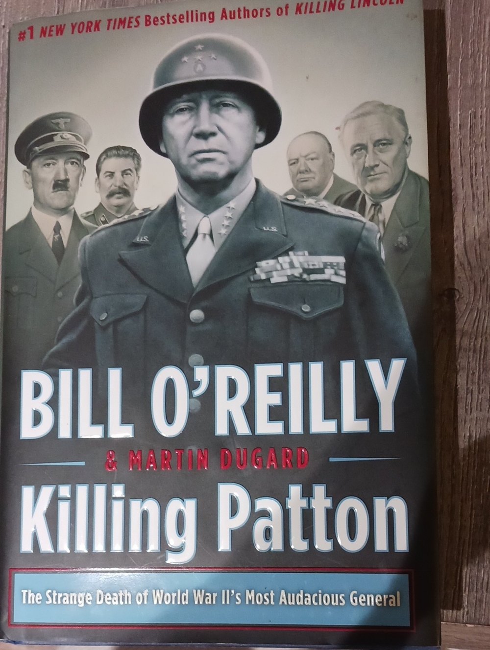 BILL O'REILLY & MARTIN DUGARD Killing Patton